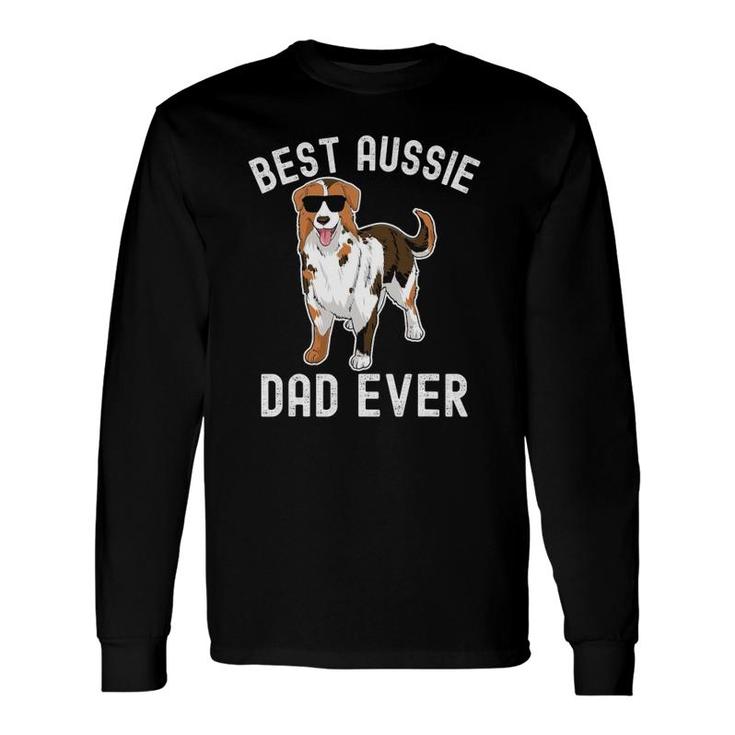 Best Aussie Dad Ever Australian Shepherd Dad Fathers Day Long Sleeve T-Shirt T-Shirt