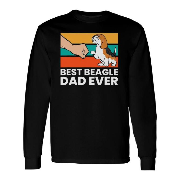 Best Beagle Dad Ever Beagle Dog Dad Long Sleeve T-Shirt T-Shirt
