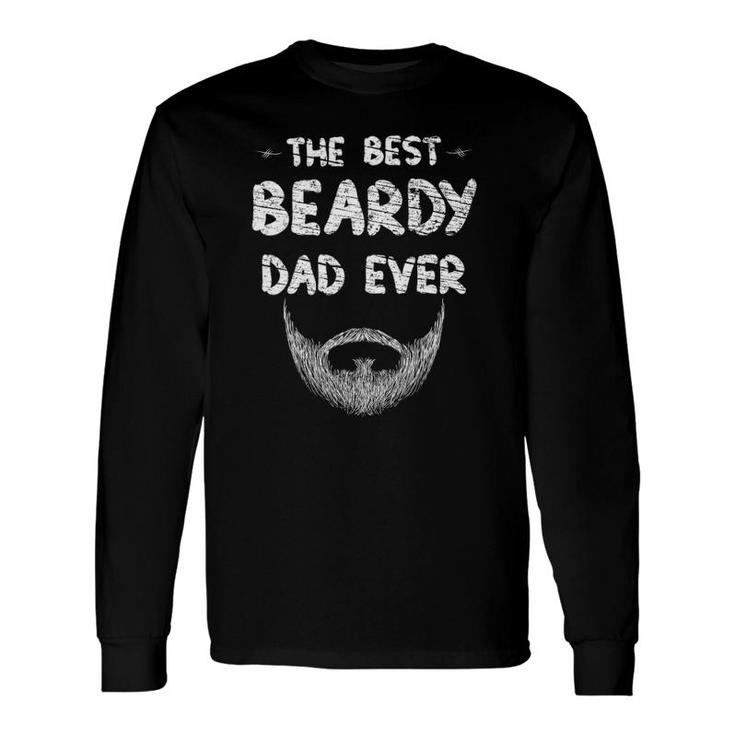 The Best Beardy Dad Ever Father's Day & Birthday Long Sleeve T-Shirt T-Shirt