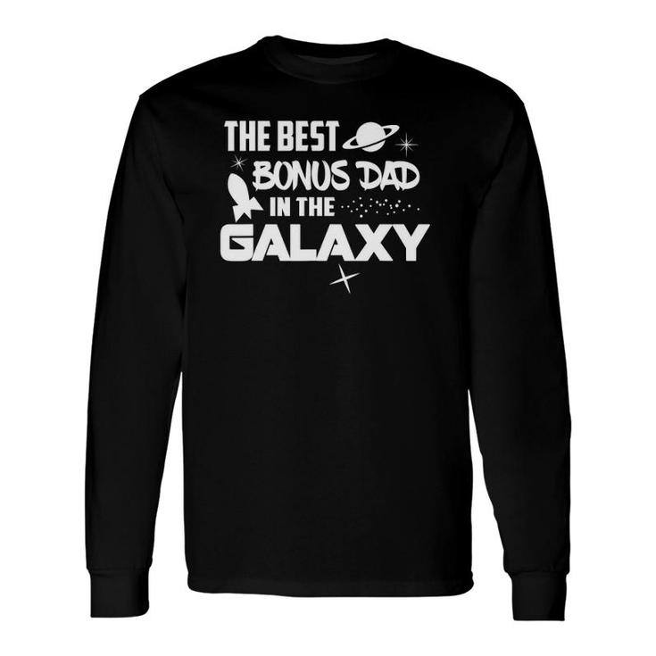 The Best Bonus Dad In The Galaxy Sci Fi Tee Long Sleeve T-Shirt T-Shirt