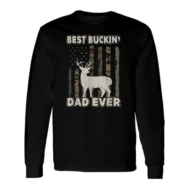 Best Buckin' Dad Ever Camo American Flag Hunter Long Sleeve T-Shirt T-Shirt