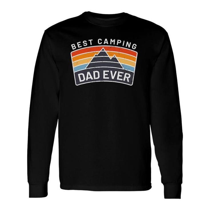 Best Camping Dad Ever Fathers Who Camp Long Sleeve T-Shirt T-Shirt