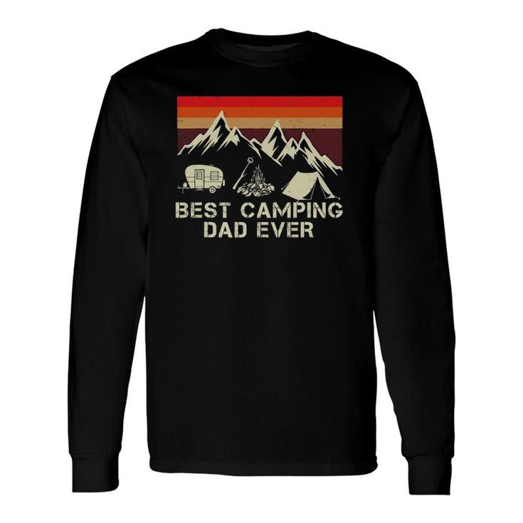 Best Camping Dad Ever Father's Day Long Sleeve T-Shirt T-Shirt