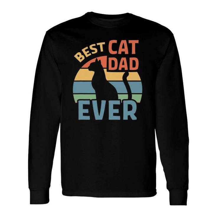 Best Cat Dad Ever Long Sleeve T-Shirt T-Shirt