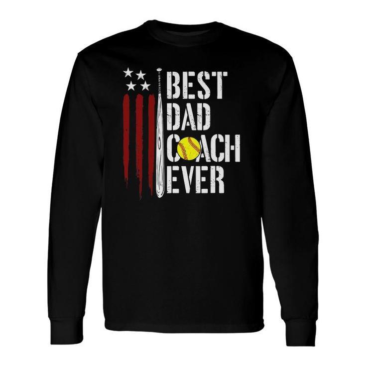 Best Dad Coach Ever American Flag Softball Dad Fathers Day Long Sleeve T-Shirt T-Shirt
