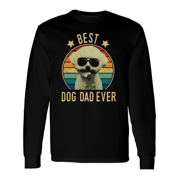 Best Dog Dad Ever Bichon Frise Father's Day Long Sleeve T-Shirt T-Shirt