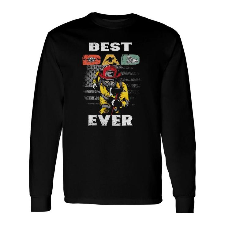 Best Firefighter Dad Ever American Flag Freaking Father Day Long Sleeve T-Shirt T-Shirt