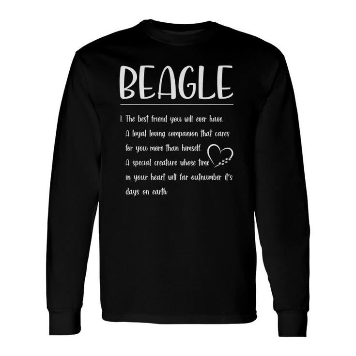 The Best Friend You Will Definition Beagle Long Sleeve T-Shirt T-Shirt