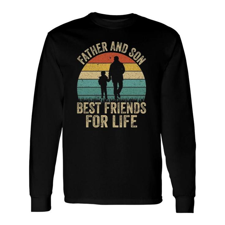 Best Friends For Life Dad Long Sleeve T-Shirt T-Shirt