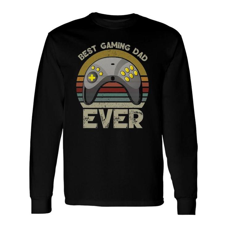 Best Gaming Dad Ever Gamer From Son To Dad Long Sleeve T-Shirt T-Shirt