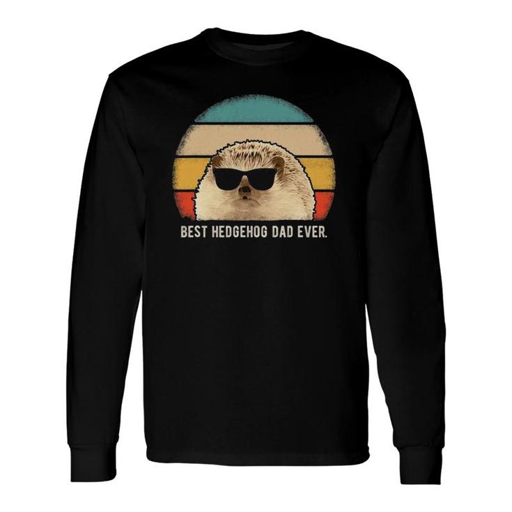 Best Hedgehog Dad Ever Animal Retro Long Sleeve T-Shirt T-Shirt
