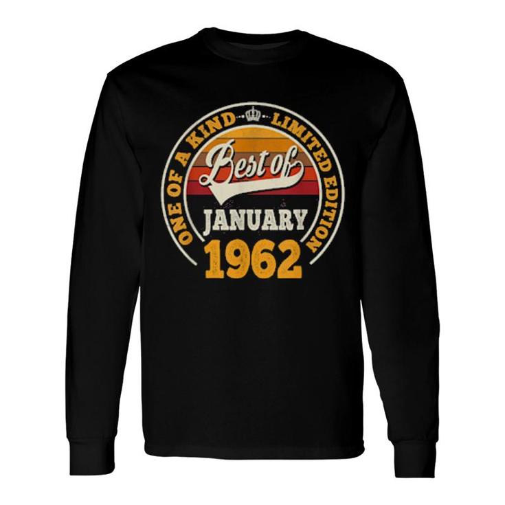 Best Of January 1962 60Th Birthday 60 Years Old Long Sleeve T-Shirt T-Shirt