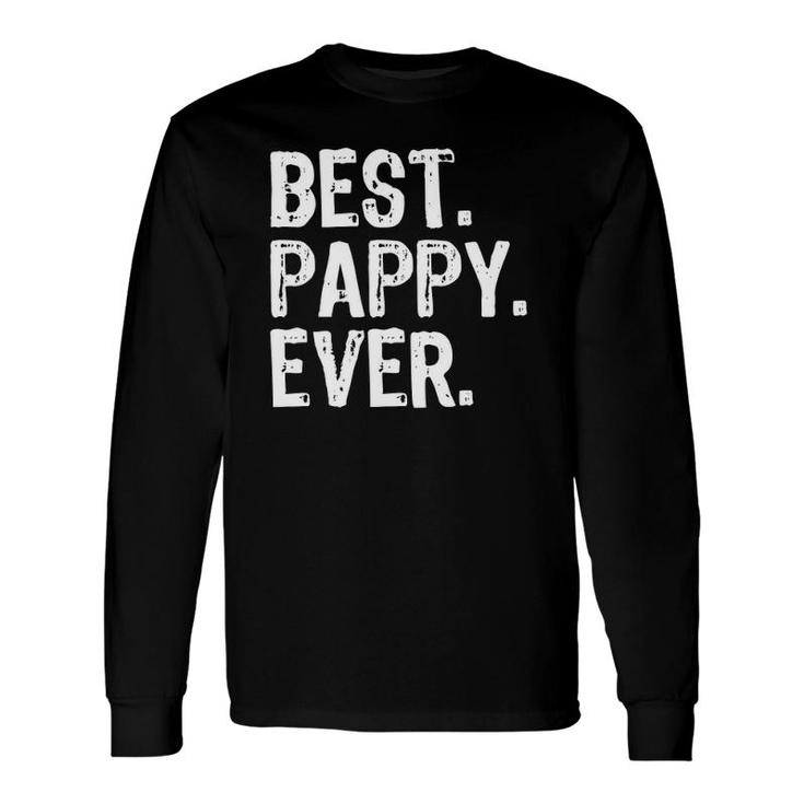 Best Pappy Ever Grandpa Cool Father's Day Long Sleeve T-Shirt T-Shirt