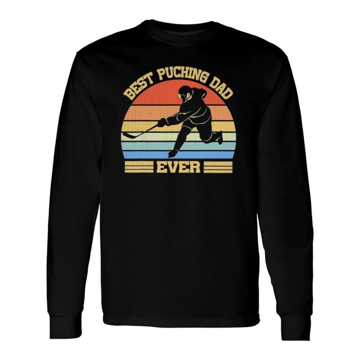 Best Pucking Dad Vintage Retro Fathers Day Dads Long Sleeve T-Shirt T-Shirt