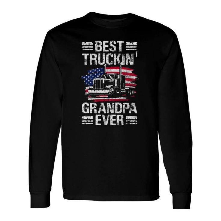 Best Truckin Grandpa Ever Usa Flag Semi Truck Driver Long Sleeve T-Shirt T-Shirt
