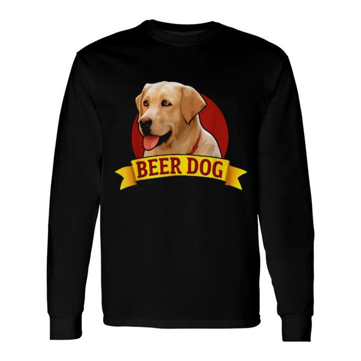 Bier Hund Labrador Retriever Craft Beer Long Sleeve T-Shirt