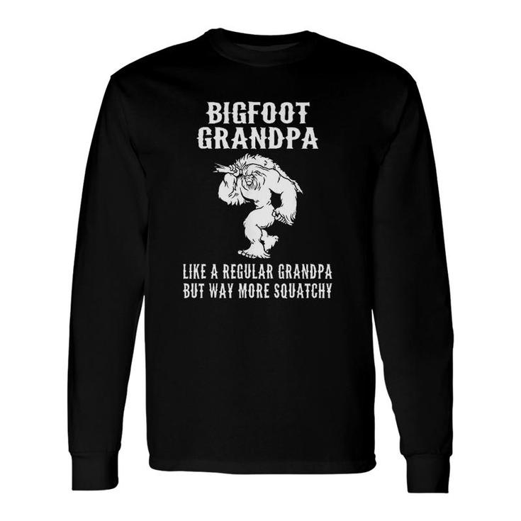 Bigfoot Grandpa Sasquatch Long Sleeve T-Shirt T-Shirt