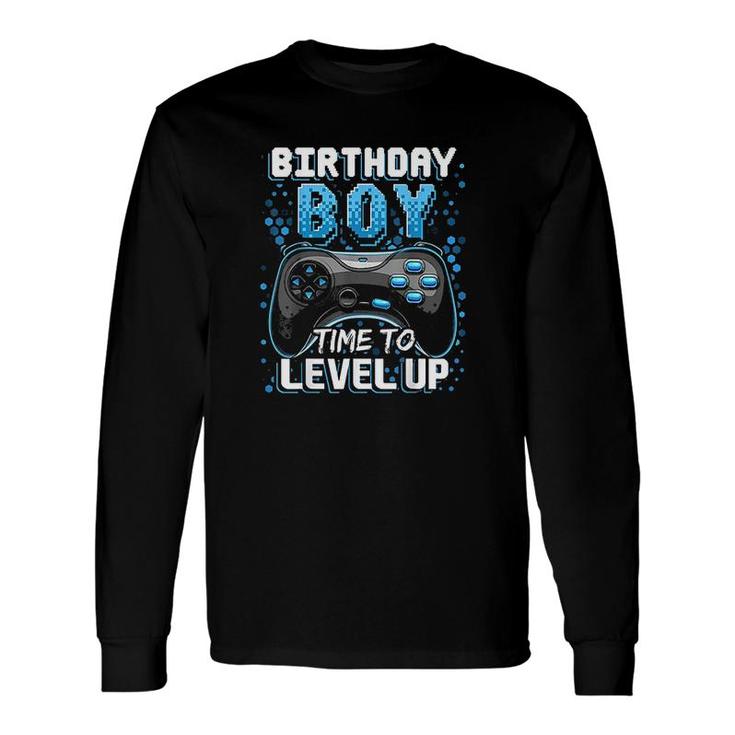 Birthday Boy Time To Level Up Video Game Birthday Boys Long Sleeve T-Shirt