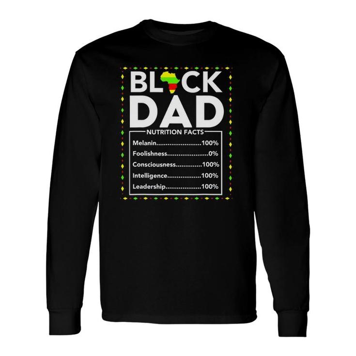 Black Dad Nutrition Facts King Daddy Father Fun Long Sleeve T-Shirt T-Shirt