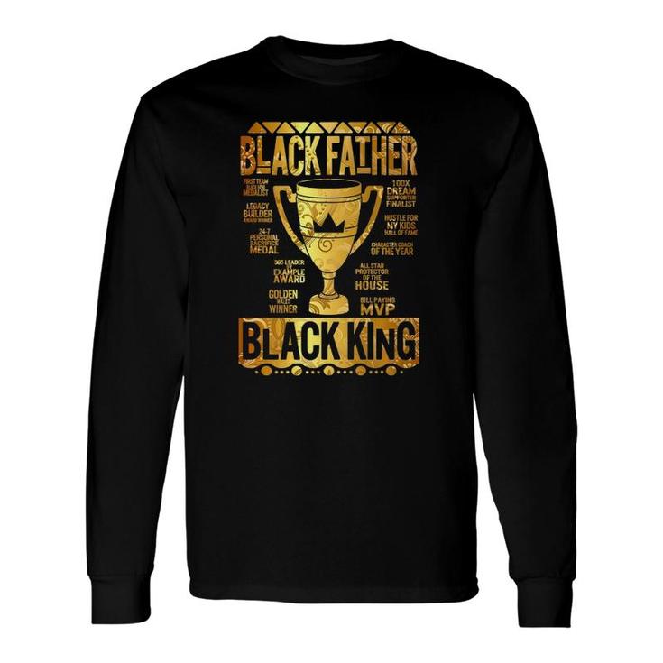 Black Father King Fathers Day Dad Matter Husband Dope Leader Long Sleeve T-Shirt T-Shirt