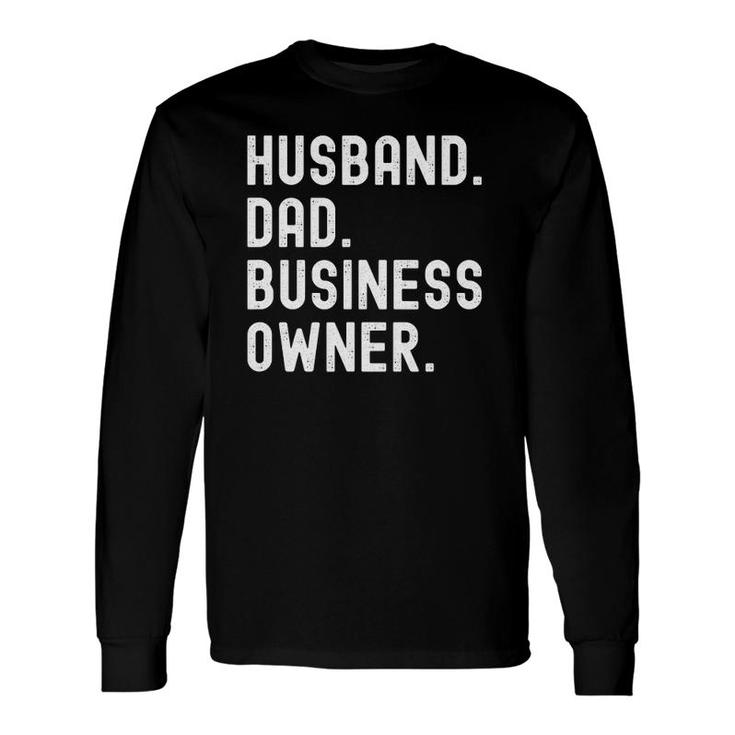 Black Husband Dad Business Owner Ceo Entrepreneur Long Sleeve T-Shirt T-Shirt