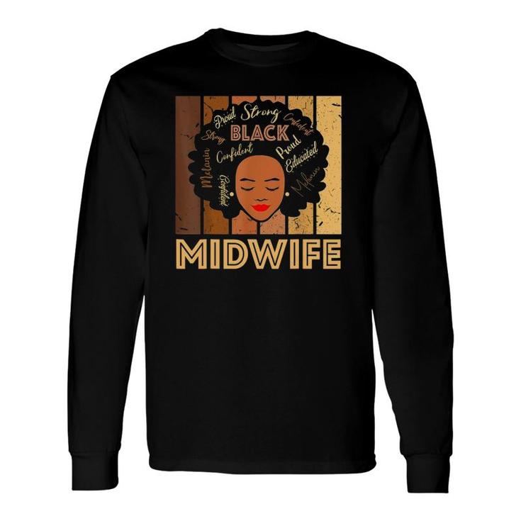 Black Midwife Strong Afro African American Long Sleeve T-Shirt T-Shirt
