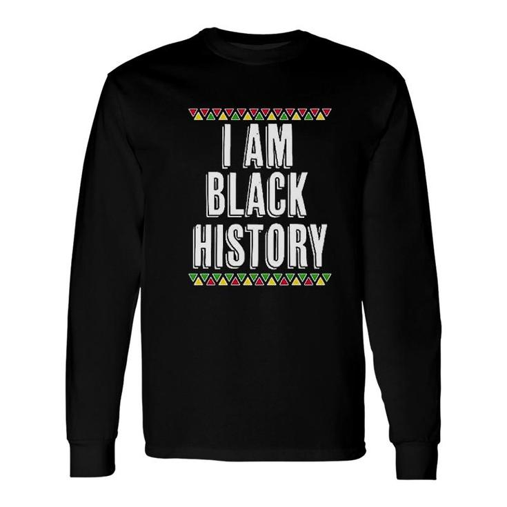 I Am Black History Month Baby Long Sleeve T-Shirt T-Shirt