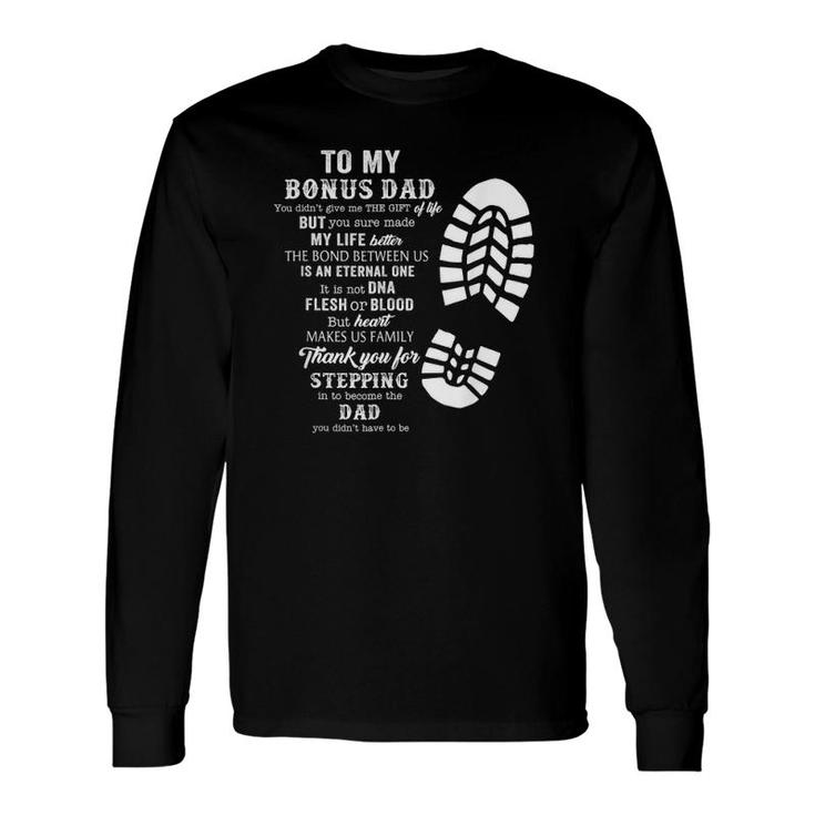 Bonus Dad Fathers Day From Stepdad For Daughter Son Long Sleeve T-Shirt T-Shirt