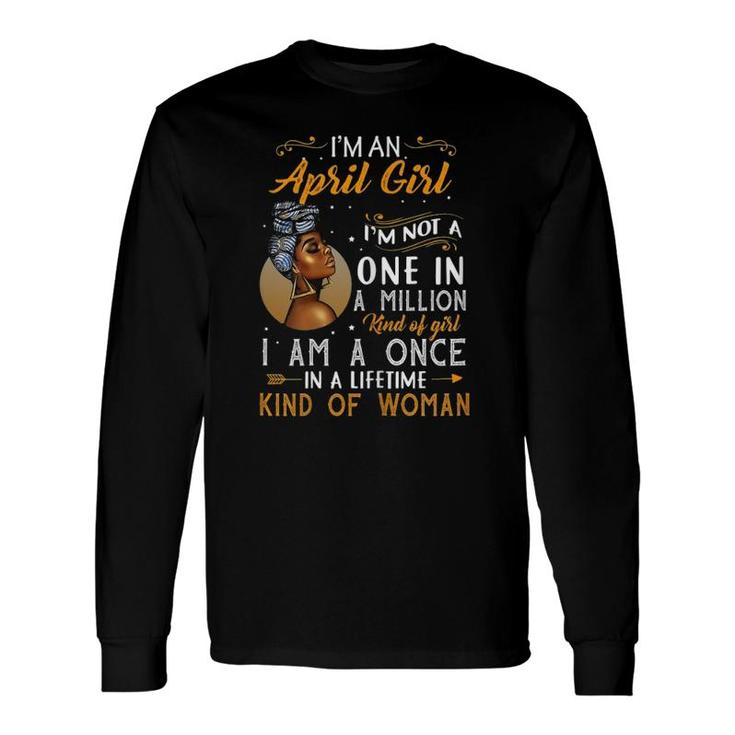 Born In April Outfit Plus Size One In Million Kind Of Tee Long Sleeve T-Shirt T-Shirt