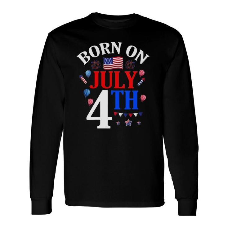 Born On July 4Th Birthday Independence Day V-Neck Long Sleeve T-Shirt T-Shirt