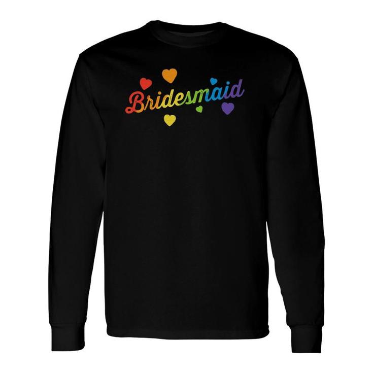 Bridesmaid Rainbow Flag Lesbian Bachelorette Party Wedding Long Sleeve T-Shirt T-Shirt