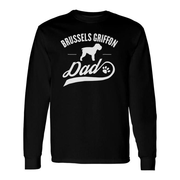 Brussels Griffon Dog Dad Dog Owner Lover Long Sleeve T-Shirt T-Shirt