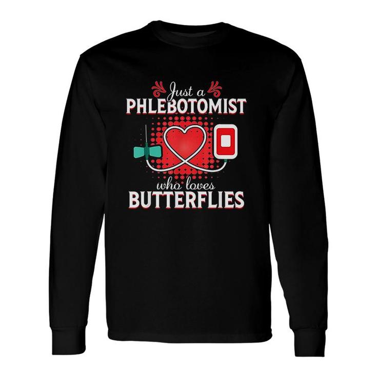 Butterfly Needle Phlebotomy Long Sleeve T-Shirt