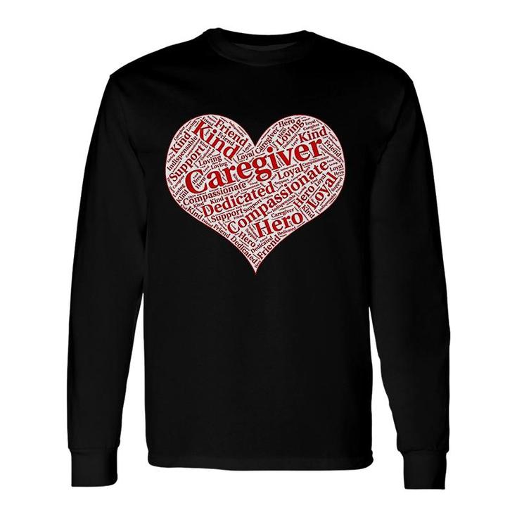 Caregiver Heart Word Cloud Long Sleeve T-Shirt