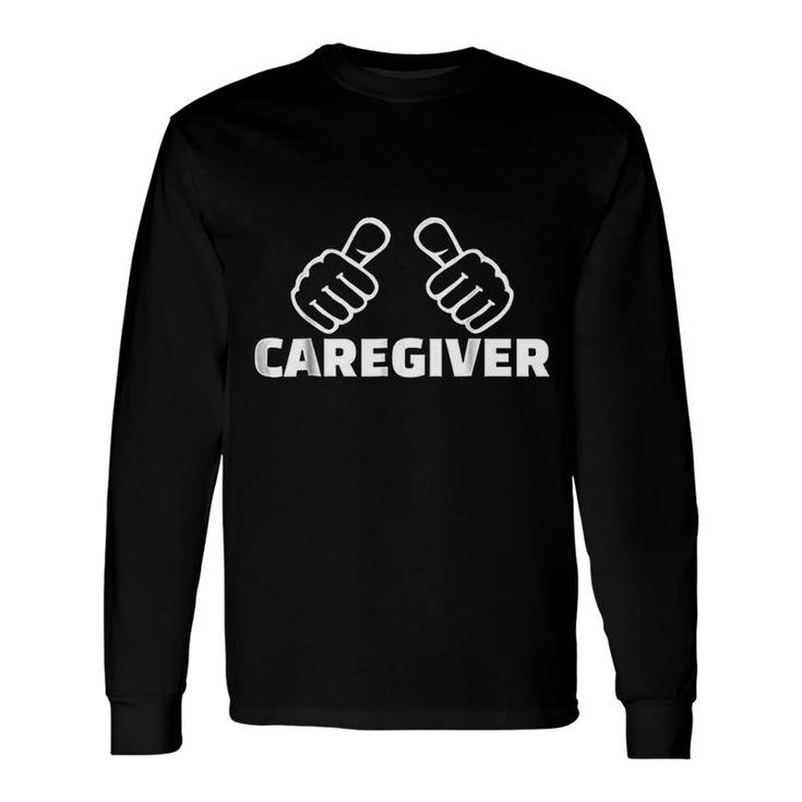 Caregiver Long Sleeve T-Shirt