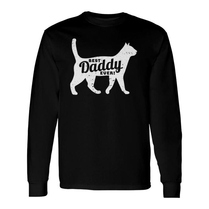 Cat Daddy Dad Pet Lover Fathers Day Tee Long Sleeve T-Shirt T-Shirt