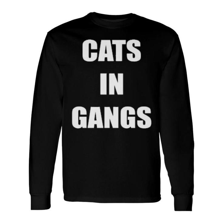 Cats In Gangs Long Sleeve T-Shirt T-Shirt