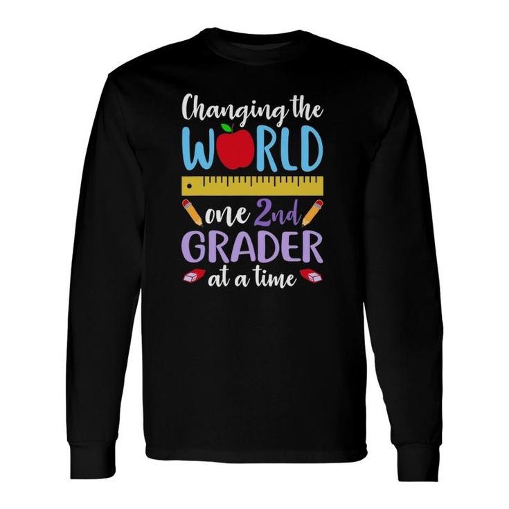 Changing World One 2Nd Grader At A Time Second Grade Teacher Long Sleeve T-Shirt T-Shirt