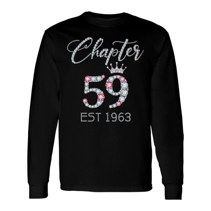 Chapter 59 Est 1963 59Th Birthday Tee For Ladies Long Sleeve T-Shirt T-Shirt