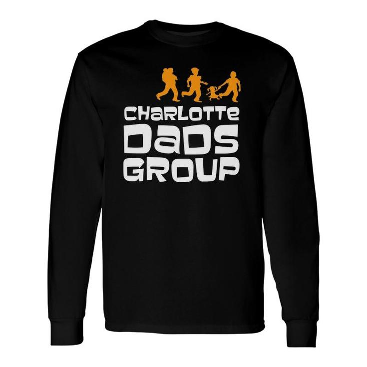 Charlotte Dads Group Father Day Long Sleeve T-Shirt T-Shirt