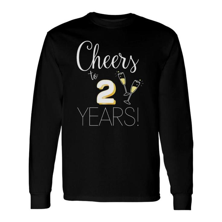 Cheers To 2 Years Married Couples Champagne Anniversary 2022 Ver2 Long Sleeve T-Shirt T-Shirt
