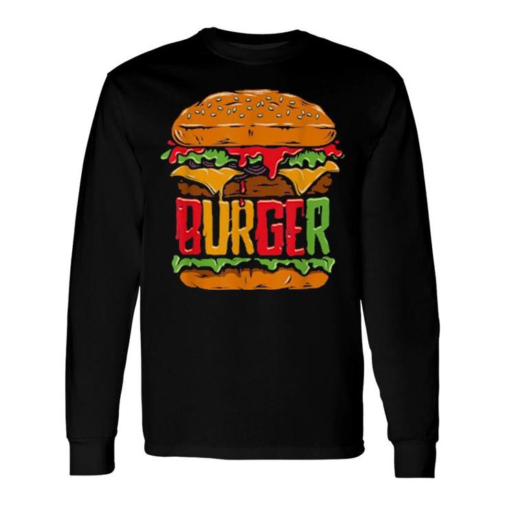 Cheeseburger Hamburger Burger Long Sleeve T-Shirt T-Shirt