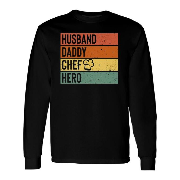 Chef Cook Dad Husband Daddy Hero Father's Day Tee Long Sleeve T-Shirt T-Shirt