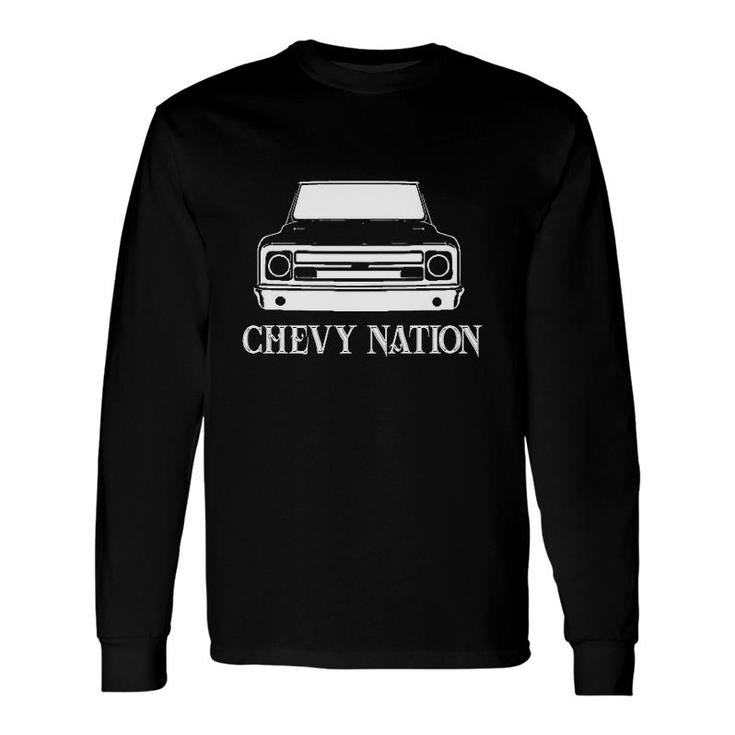 Chevy Nation C10 Pickup Hotrod Truck Long Sleeve T-Shirt T-Shirt