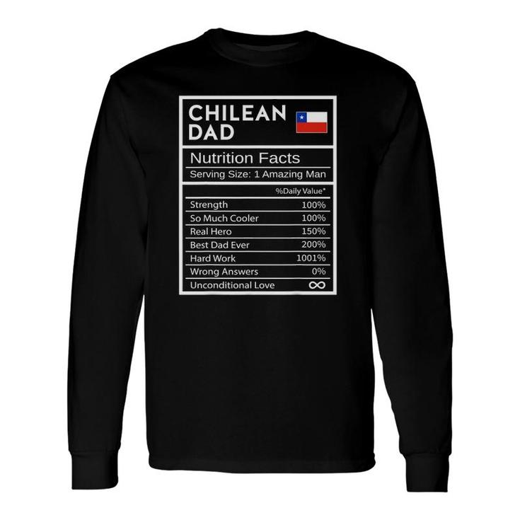Chilean Dad Nutrition Facts National Pride Long Sleeve T-Shirt T-Shirt