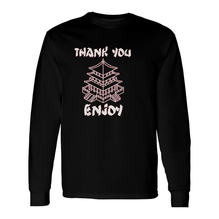 Chinese Food Take Out Thank You Enjoy House Chinese Take Out Long Sleeve T-Shirt