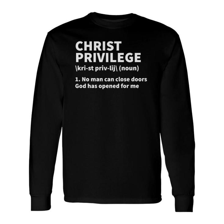 Christ Privilege Definition Jesus Christian Faith Long Sleeve T-Shirt T-Shirt
