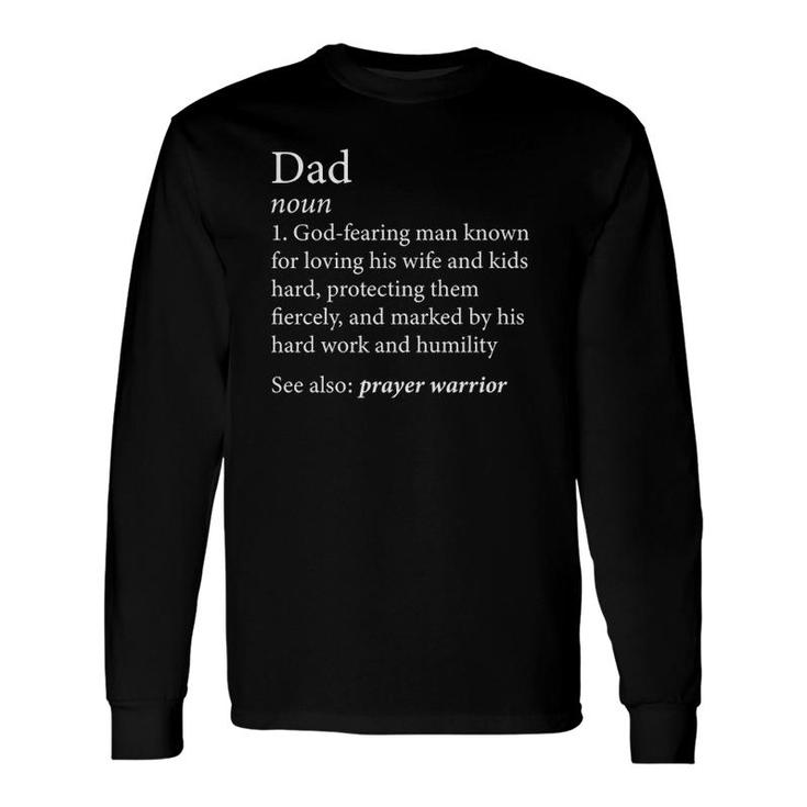 Christian Dad Definition Father's Day Long Sleeve T-Shirt T-Shirt