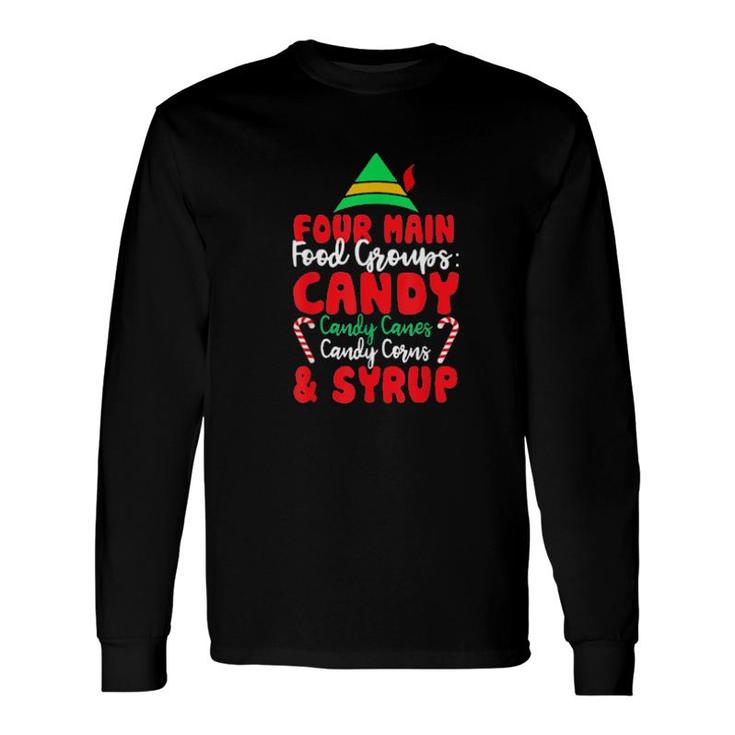 Christmas Four Main Food Groups Elf Buddy Xmas Pajama Sweat Long Sleeve T-Shirt T-Shirt