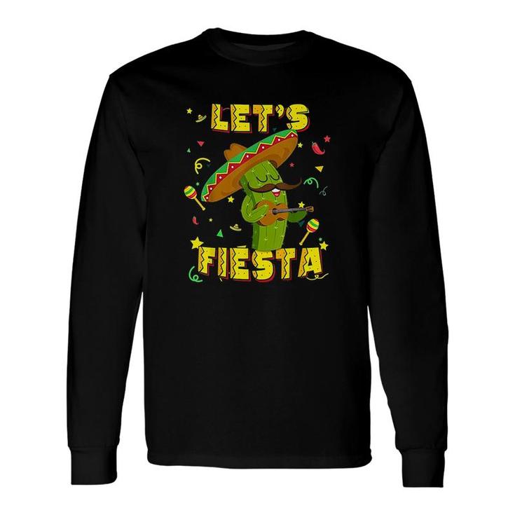 Cinco De Mayo Lets Fiesta Cactus Sombrero Hat Long Sleeve T-Shirt T-Shirt